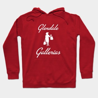 Glendale Gallerias Hoodie